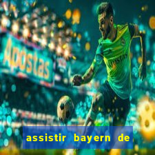 assistir bayern de munique x real madrid futemax